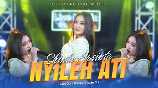 Shinta Arsinta - Nyileh Ati ( Live Music)