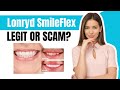 Lonryd SmileFlex Review: Really Works or a Scam?