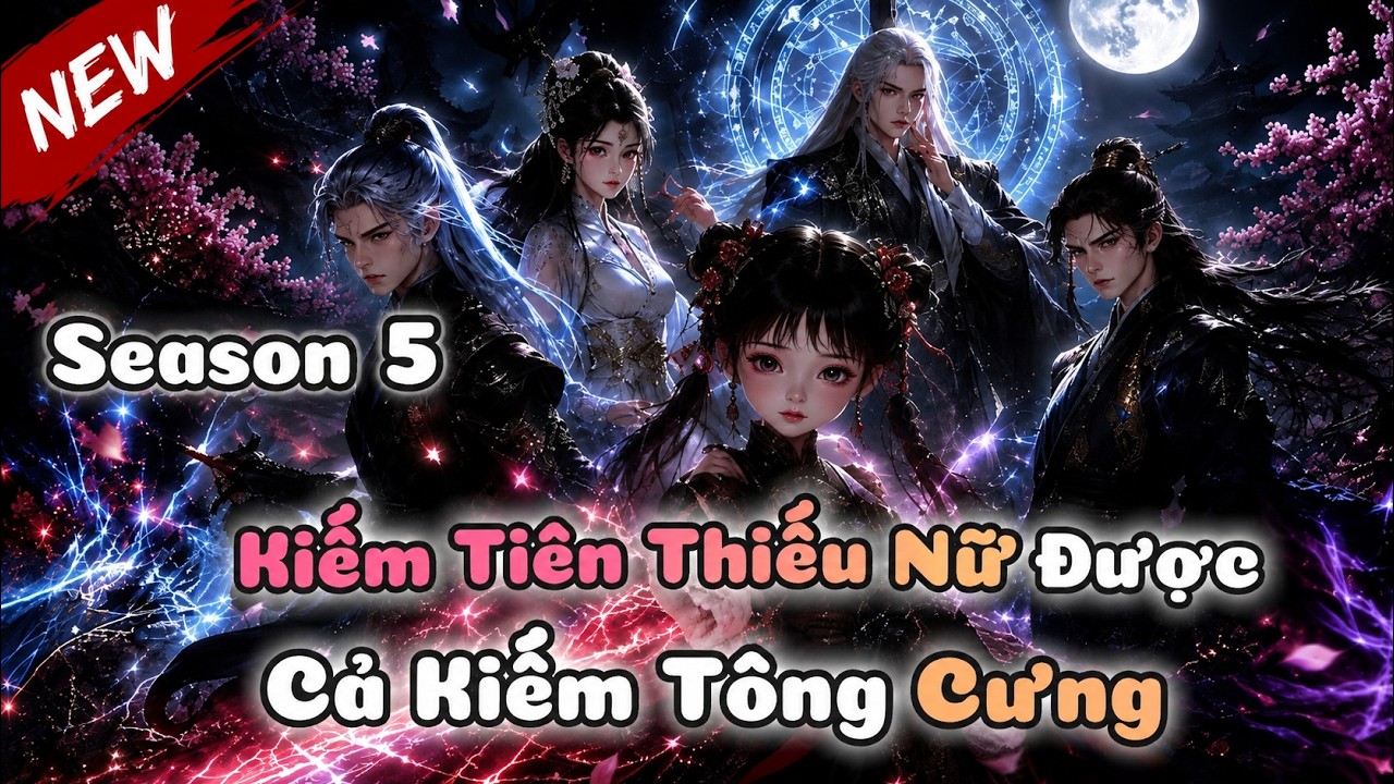 Kiếm Tiên Thiếu Nữ Được Cả Kiếm Tông Cưng Chiều