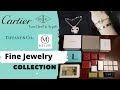 Fine Jewelry Collection: Cartier, Van Cleef and Arpels, Mejuri, TIffany & Co., & Costco Diamonds