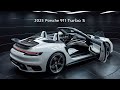 The All-New 2025 Porsche 911 Turbo S Model Offcially Revealed - FIRST LOOK