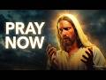 JESUS SAID: PRAY NOW — DON’T WAIT ANOTHER MOMENT | JESUS MESSAGE |