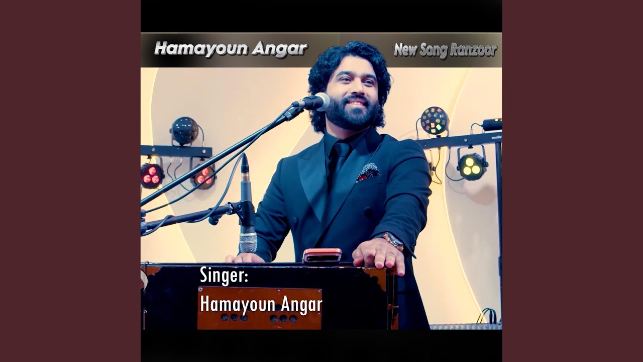 Hamayoun Angar New Song RANZOOR