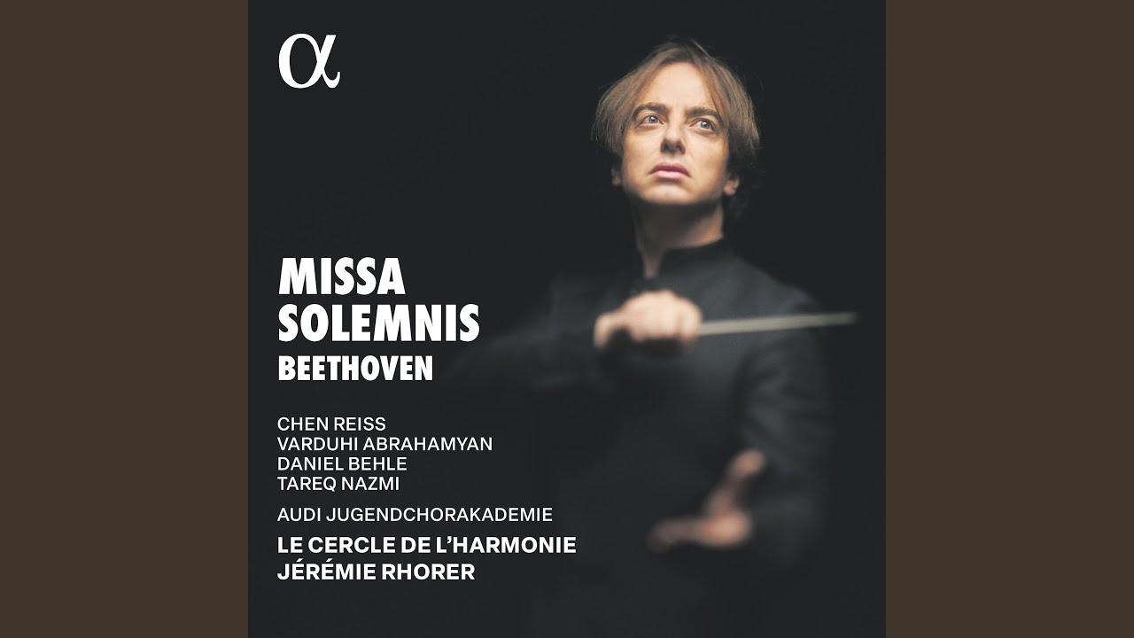 Missa solemnis in D Major, Op. 123: III. Credo: No. 2, Et incarnatus est bekijken op YouTube Missa solemnis in D Major, Op. 123: III. Credo: No. 2, Et incarnatus est bekijken op YouTube