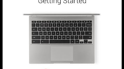 Video Tutorial: Getting Started with Chromebook