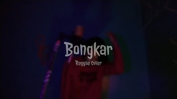 Bongkar ( cover reggae )