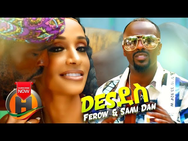 Ferow ft. Sami Dan - Des Des | ደስ ደስ - New Ethio - Eritrean Music 2019 (Official Video) class=