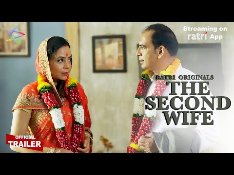 The Second Wife | Official Trailer | Ratri Originals | Streaming on RATRI APP
