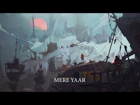 [LYRICS] Mere Yaar