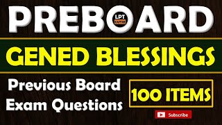 100 ITEMS I BLESSINGS GENED - ACTUAL LET QUESTIONS I MARCH 17, 2024 LET REVIEWER I PART I