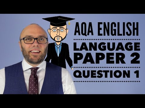 AQA English Language Paper 2 Question 1 (updated and animated)