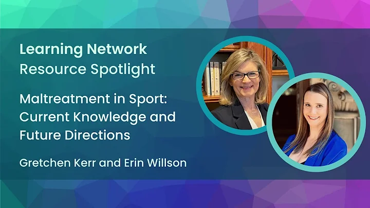 Maltreatment in Sport: Current Knowledge and Futur...