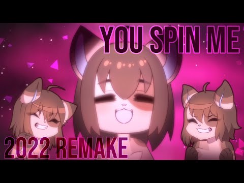 Видео: YOU SPIN ME | ANIMATION MEME 【2022 REMAKE】