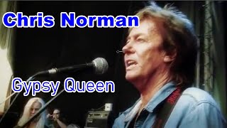 Chris Norman - Gypsy Queen  (Lyrics)