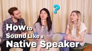 VT English | How to Sound Like a Native Speaker