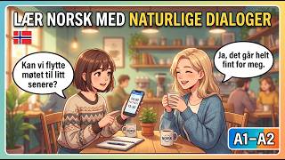 Learn Norwegian Through Conversations | 10 Daily Dialogues (A1–A2–B1)