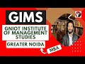 GIMS | Greater Noida | GNIOT Institute of Management Studies | Admissions | PGDM | MBA |
