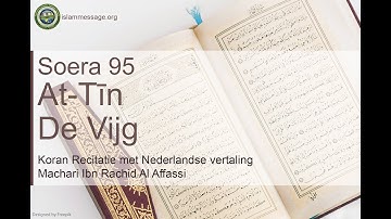سورة 95. التين (ترجمة بالهولاندية) | مشاري بن راشد العفاسي ا