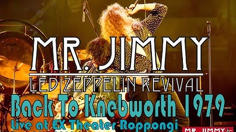 [The Song Remains The same - Celebration Day] "Back To Knebworth1979"/MR. JIMMY Led Zeppelin Revival