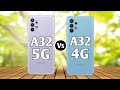 Samsung Galaxy A32 5G Vs Samsung Galaxy A32 4G