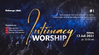 Intimacy Worship #1 - Berkaryalah Roh Kudus