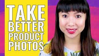 Product Photography Tips: Take Better Photos of Your Handmade Products 📸