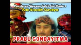 Prabu Gondayitma full~ Wayang Golek Ade Kosasih S