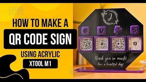 How to Make a QR Code Sign with the xTool M1 Laser Cutter