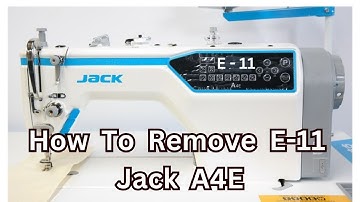 How to remove E-11 Jack A4E machine.@sewingmachinedoctor @RafiqulEngineering