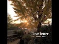 Tomoya naka  love letter