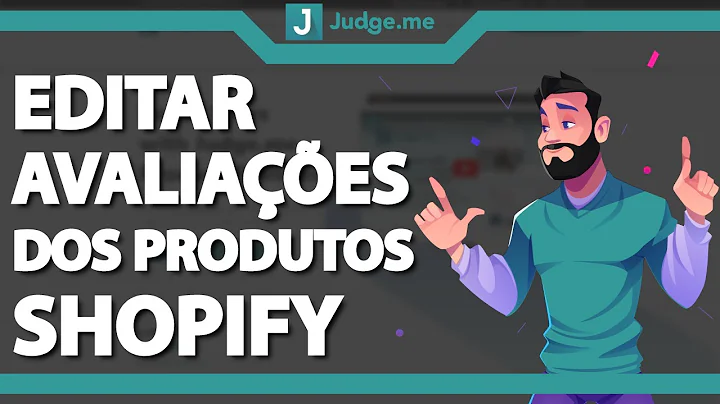 Edite avaliações de produtos no Shopify facilmente