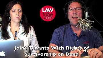 Making a deed joint tenants with rights of survivorship