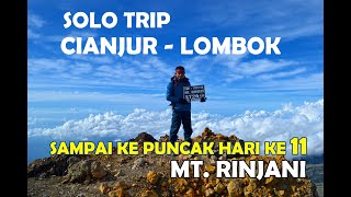 SOLO TRIP CIANJUR - LOMBOK MT. RINJANI - lagu pendaki gunung - ANUGRAH ALAM INDONESIA