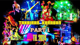 TAKBIRAN KARABAN THN 2024 HOREG2 SONE BOLO PART 1