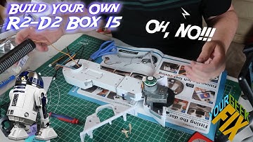Fanhome Build Your Own R2-D2 Box 15 - My BIG Mistake!