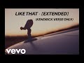 [EXTENDED] - Like That - (Kendrick Lamar Verse Only) - Future, Metro Boomin