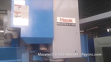 #Mazak #Mazatech V-550 CNC retrofit- Paycnc.com