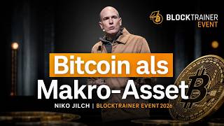 Bitcoin als Makro-Asset - Niko Jilch | Blocktrainer Event 2026