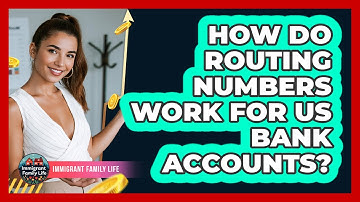 How Do Routing Numbers Work For US Bank Accounts?