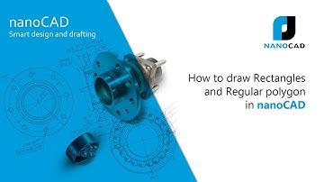 How to draw Rectangles & Regular polygon in nanoCAD