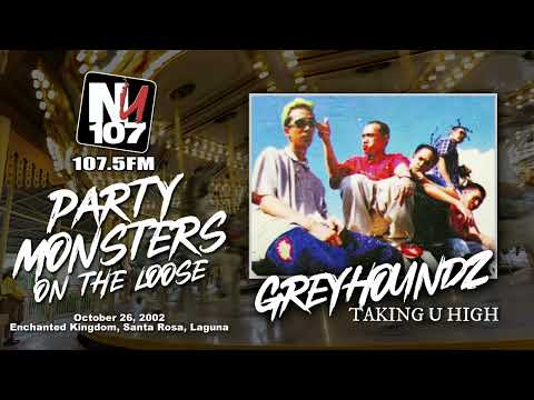 06- GREYHOUNDZ - TAKING U HIGH Live @ NU 107 Party Monsters on the Loose 2002