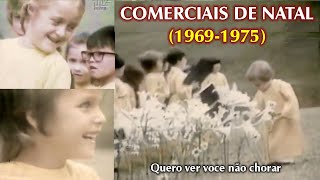 COMERCIAIS ANTIGOS DE NATAL (1969-1975)