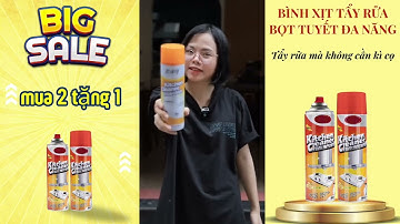 Bình xịt tẩy rửa bọt tuyết đa năng - Tẩy rửa không cần kì cọ