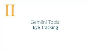 Gemiini Tools: Eye Tracking │Gemiini Training Videos