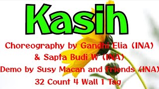 KASIH |Line Dance |Choreo by Gandhi Elia (INA) & Sapta Budi W (INA)| Desember 2023