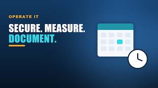 Secure, Measure, Document and Maintain the Automation