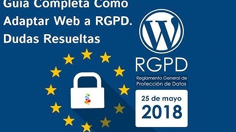 Guía Completa Como Adaptar Web a RGPD. Dudas Resueltas. Openinnova