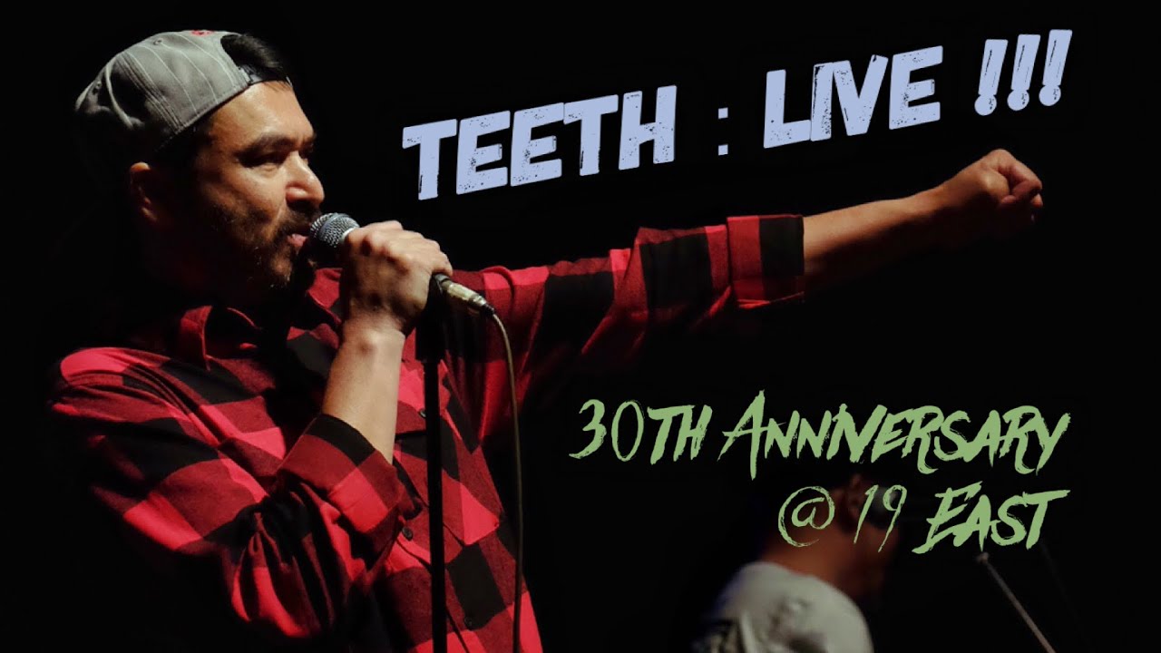 Teeth 30th Anniversary @ 19East