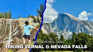 Vernal & Nevada Falls Hike @ Yosemite National Park