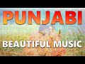 Punjabi instrumental music  punjabi bollywood stress relief beautiful song